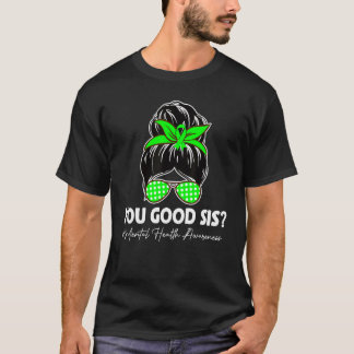T-shirt Toi Bien Sœur Santé Mentale Importe Sensibilisatio