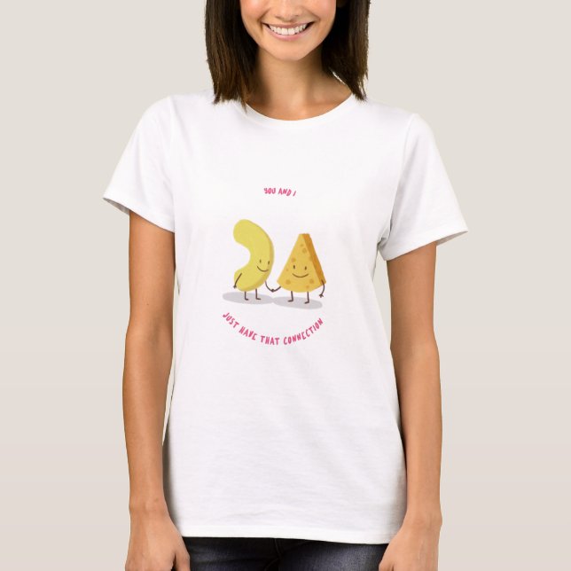 T-shirt Toi Et Moi, La Connexion Mac N Cheese (Devant)