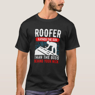 T-shirt Toit Plutôt Le Soleil Que Le Patron Derrière Votre