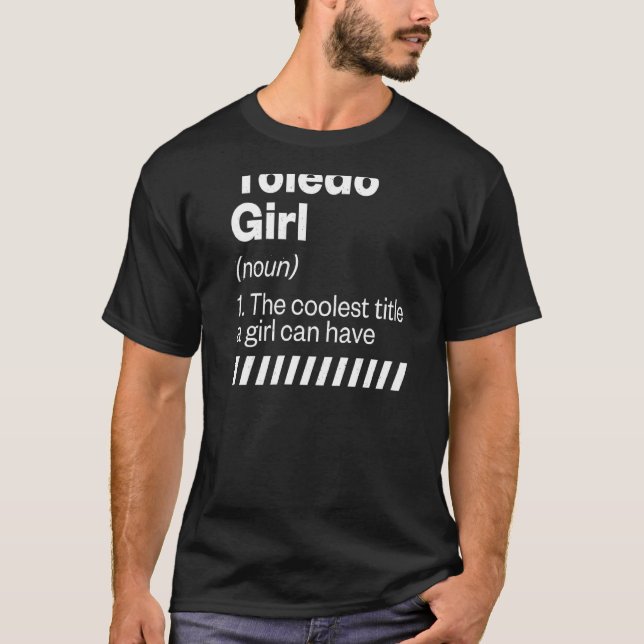 T-shirt Toledo Girl Définition Ohio Hometown Oh Home State (Devant)
