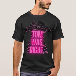 T-shirt Tom avait raison