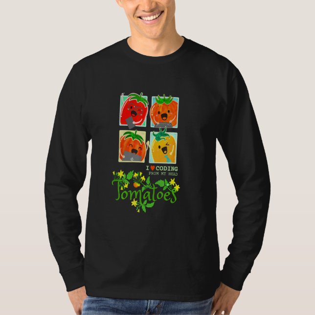 T-shirt Tomatoes Fruit Pun I Love Coding From Head Sarcast (Devant)