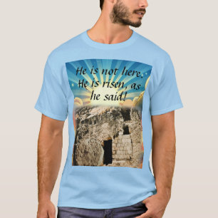 T-shirt Tombeau vide avec l'Écriture "Il est ressuscité"