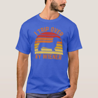 T-shirt Tomber Sur Mon Wiener Drôle Innuendo Teckel Chien
