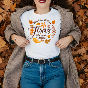 T-shirt Tombez amoureux de Jésus, Il ne part jamais, Chemi