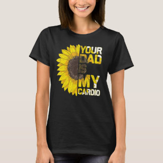 T-shirt Ton Père Est Ma Fête des pères Cardio