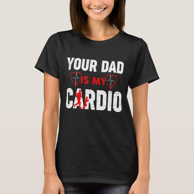 T-shirt Ton père est ma Fête des pères Cardio Papa & Son (Devant)