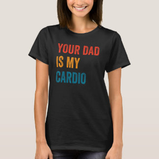T-shirt Ton Père Est Mon Cardio 2