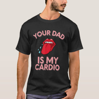 T-shirt Ton Père Est Mon Cardio Citations Pun Humour Sarca