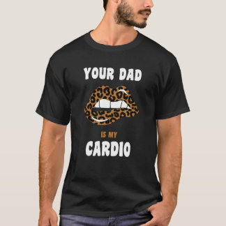 T-shirt Ton Père Est Mon Cardio Léopard Lèvres Entraînemen