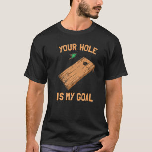 T-shirt Ton Trou Est Mon Objectif