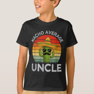 T-shirt Tontons drôles blague humour cinco de mayo nacho m