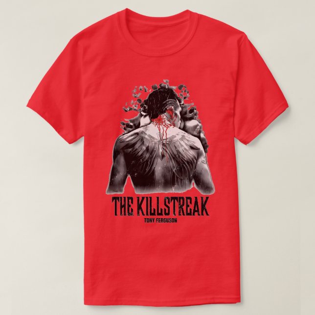 T-shirt Tony El Cucuy Ferguson THE KILLSTREAK MIXED MARTIA (Design devant)