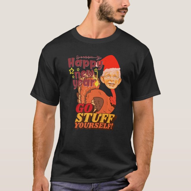 T-shirt Tony Turkey Fauci Lied Fire Fauci Christmas Anti L (Devant)