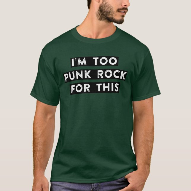 T-shirt too punk rock for this friend (Devant)