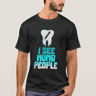 T-shirt Tooth Health Dentist Dental Assistant Anesthesia