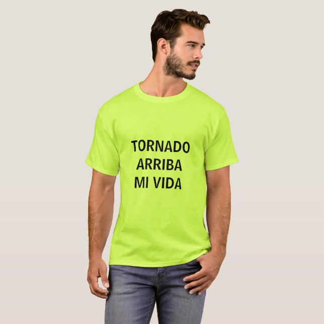 T-shirt TORNADO ARRIBA MI VIDA (Devant entier)