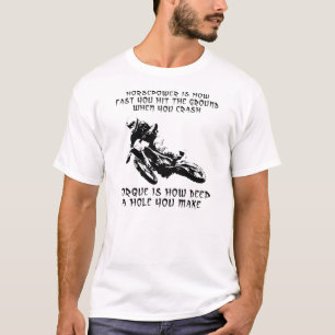 T-shirt Torque Trou que vous faites Motocross Dirt Bike T-
