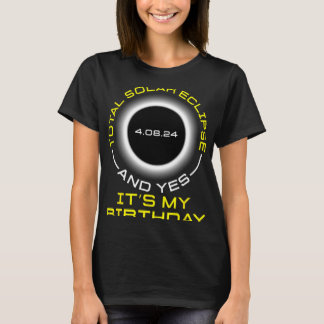 T-shirt Total Éclipse Solaire Et Oui C#39 ; s Mon Annivers