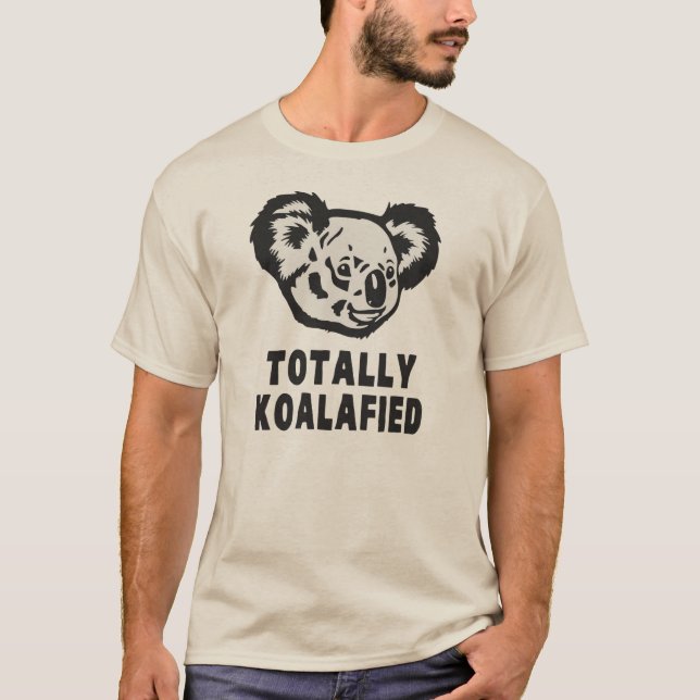 T-shirt Totalement koala de Koalafied (Devant)
