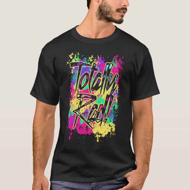 T-shirt Totalement les années 1980 au néon d'éclaboussure (Devant)