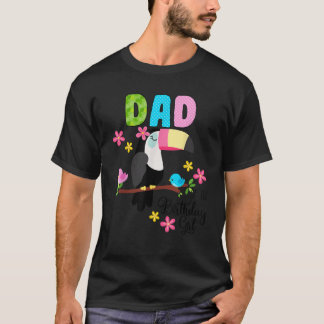 T-shirt Toucan Anniversaire Papa De L'Anniversaire Fille T