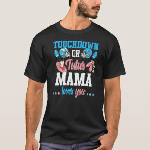 T-shirt Touchdowns Ou Tutus Genre Révéler Mama Baby Announ