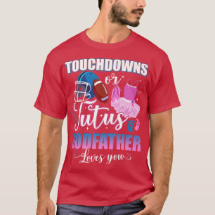 T-shirt Touchdowns Ou Tutus Godfather Vous aime Genre Rev