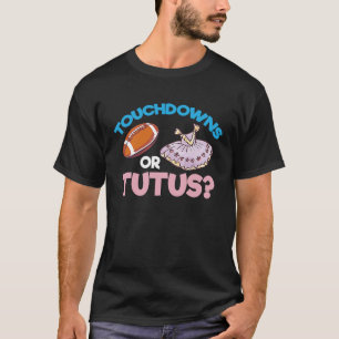 T-shirt Touchdowns Ou Tutus Grossesse Genre Révéler Costum