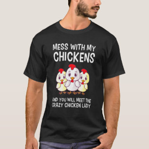 T-shirt Toucher à Mes Poules Rencontrera La Folle Poulette