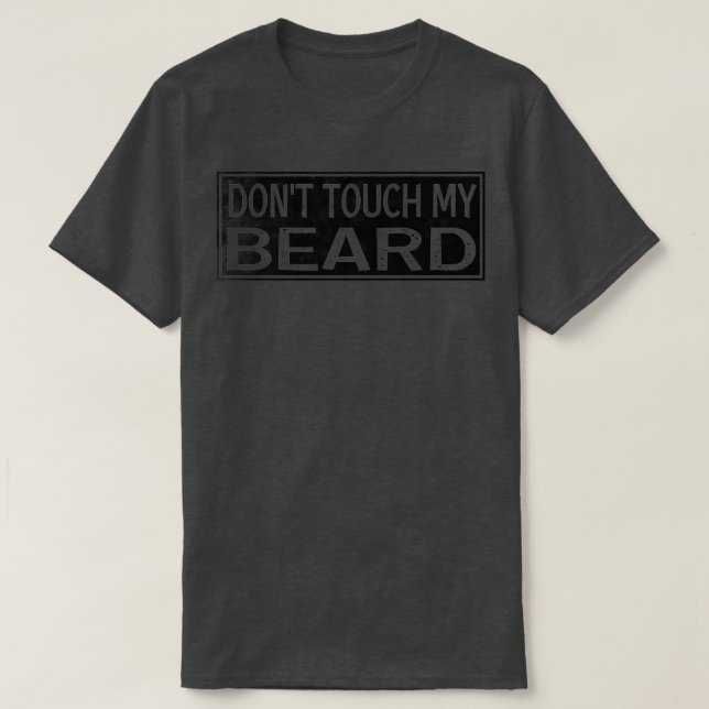 T-shirt Toucher une barbe (Design devant)
