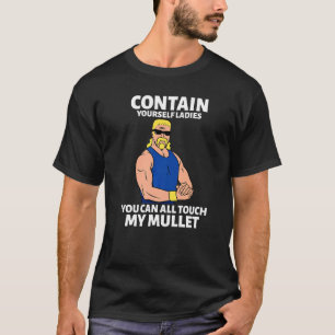 T-shirt Touchez Ma Mullet Business Dans La Partie Avant Da