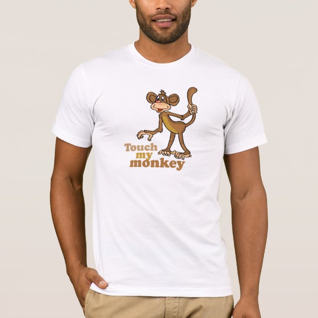 T-shirt Touchez mon singe (Devant)
