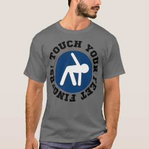 T-shirt Touchez vos doigts pieds v1