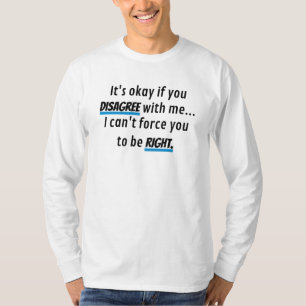 T-shirt Toujours à droite une drôle de roman sarcastique