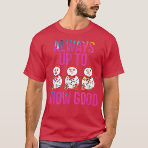 T-shirt Toujours À La Neige Bon Joyeux Noël Drôle