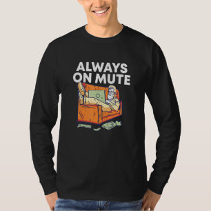 T-shirt Toujours À Partir Du Travail Mute À Partir Du Pers