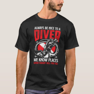 T-shirt Toujours Agréable À Un Plongeur Plongée Plongée Pl