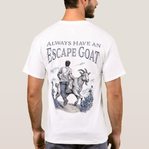 T-shirt Toujours avoir une chèvre d'évasion (bleue) avant