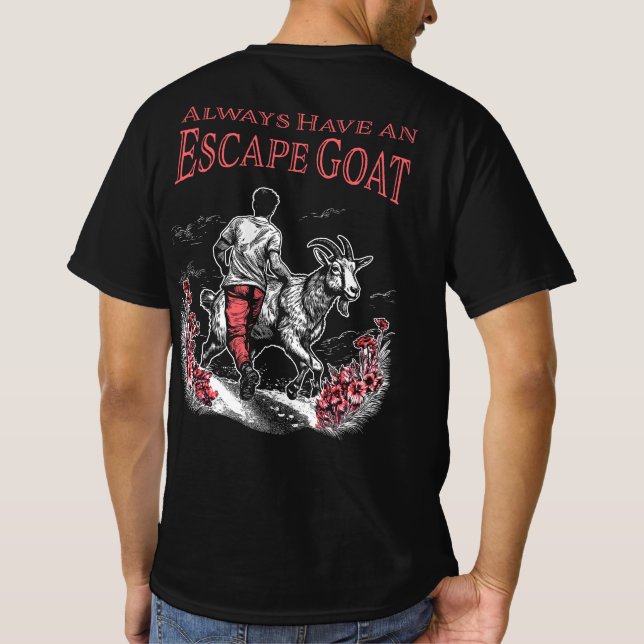 T-shirt Toujours avoir une chèvre d'évasion (rouge) avant  (Dos)