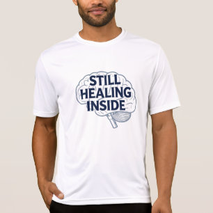 T-shirt Toujours en voie de guérison intérieure – Sensibil