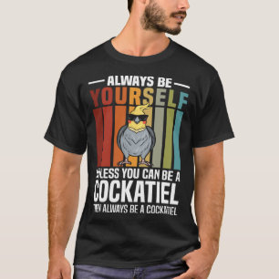 T-shirt Toujours être soi-même à moins de pouvoir être un