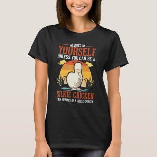 T-shirt Toujours être soi-même à moins que vous puissiez ê