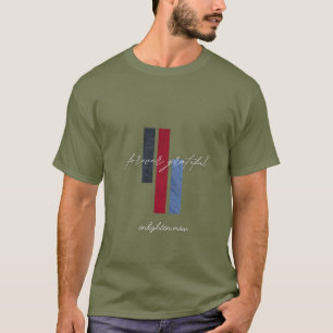 T-shirt toujours gracieux Inspirationnel et sincèr
