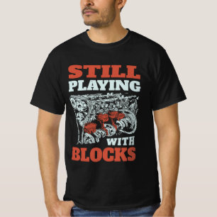 T-shirt Toujours jouer avec les blocs Mécanique