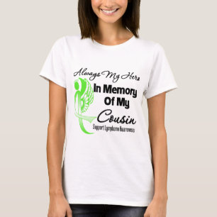 T-shirt Toujours mon héros dans le cousin de mémoire -