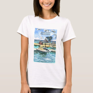 T-shirt Toujours Nager Avec Un Ami