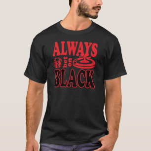 T-shirt Toujours pari sur le noir - joueur