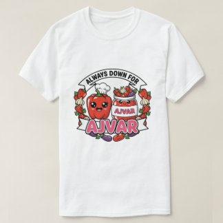 T-shirt Toujours partant pour l'Ajvar 