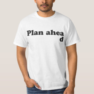 T-shirt Toujours plan en avant